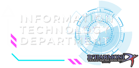 Information Technology Department, D'Harmoni Telco Infra Sdn Bhd